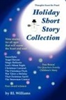 R. L. Williams - Thoughts from the Pond - Holiday Short Story Collection