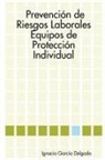 Ignacio Garca Delgado, Ignacio Garcia Delgado, Ignacio García Delgado - Prevención de Riesgos Laborales