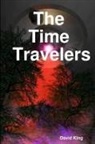 David King - The Time Travelers