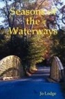 Jo Lodge - Seasons of the Waterways
