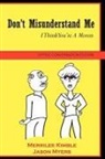 Merrilee Kimble, Jason Myers - Don't Misunderstand Me - Office Conversation Edition