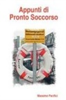 Massimo Pacifici - Appunti Di Pronto Soccorso
