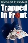 Richard Blundell - Trapped in Front