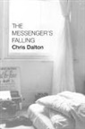 Chris Dalton - The Messenger's Falling