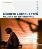 Bernd Isele - Bühnenlandschaften