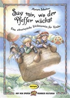 Jutta Knipping, Miriam Schultze, Susan Szesny, Jutta Knipping, Susanne Szesny - Sag mir, wo der Pfeffer wächst