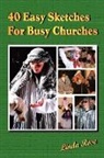 Linda Rose - 40 Easy Sketches For Busy Churches