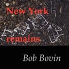 Bob Bovin - New York Remains