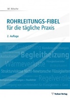 M Nitsche, M. Nitsche, Manfred Nitsche - Rohrleitungs-Fibel für die tägliche Praxis