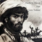 Lew Tolstoi, Jan Koester - Hadschi Murat, Audio-CD, MP3 (Audio book)