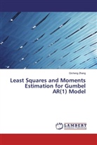 Qicheng Zhang - Least Squares and Moments Estimation for Gumbel AR(1) Model