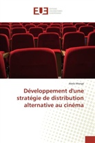 Alexis Monge, Monge-a - Developpement dune strategie de