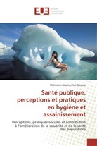Mahouton Marius Elvis Djossou, Djossou-m - Sante publique, perceptions et