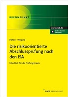 Marku Häfele, Markus Häfele, Carolin Weigold - Die risikoorientierte Abschlussprüfung nach den ISA