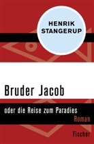 Henrik Stangerup - Bruder Jacob