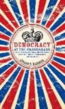 Craig S Barnes, Craig S. Barnes - Democracy at the Crossroads