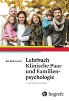 Guy Bodenmann - Lehrbuch Klinische Paar- und Familienpsychologie