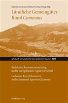 Niels Grüne, Jona Hübner, Jonas Hübner, Gerhard Siegl - Ländliche Gemeingüter / Rural Commons