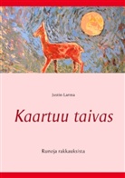 Justin Larma, Mauri Laakkonen - Kaartuu taivas