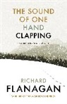 Richard Flanagan - The Sound of One Hand Clapping
