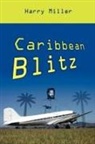 Harry Miller - Caribbean Blitz