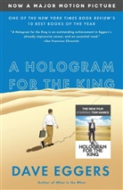 Dave Eggers - A Hologram for the King