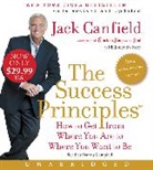 Jack Canfield, Jack/ Switzer Canfield, Janet Switzer, Danny Campbell - The Success Principles (Hörbuch)