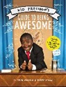 Brad Montague, Robby Novak, Robby/ Montague Novak - Kid President's Guide to Being Awesome
