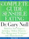 Judith Lerner, Gary Null, Judith Lerner - The Complete Guide to Sensible Eating