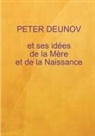 Peter Deunov - Nouvelle conception de la Mère et de la Naissance