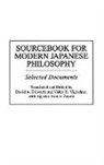 David Dilworth, David A. Dilworth, Valdo Viglielmo, Valdo H. Viglielmo, Agustin Zavala, Agustin J. Zavala... - Sourcebook for Modern Japanese Philosophy