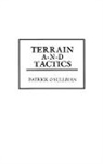 Patrick Osullivan, Patrick O'Sullivan, Patrick Michael O'Sullivan - Terrain and Tactics