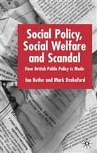 Butler, I Butler, I. Butler, Ian Butler, M Drakeford, M. Drakeford... - Social Policy, Social Welfare and Scandal