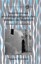 Samira Farhoud - Interventions autobiographiques des femmes du Maghreb