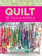 Tula Pink, Tula Walters Pink, Angela Walters - Quilt With Tula and Angela