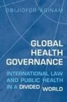 Obijiofor Aginam - Global Health Governance