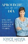 Joyce Meyer - Aproveche su día