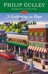 Phil Gulley, Philip Gulley - A Gathering in Hope