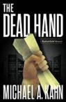 Michael Kahn, Michael A Kahn, Michael A. Kahn - The Dead Hand