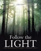 Julie Garro - Follow the Light