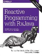 Ben Christensen, Ben Christiansen, Bent Christiansen, Erik Meijer, Meijer Erik, Tomasz Nurkiewicz... - Reactive Programming with RxJava