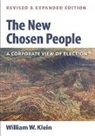 William W. Klein - The New Chosen People, Revised and Expanded Edition