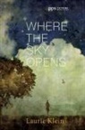 Laurie Klein - Where the Sky Opens