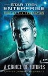 Christopher L Bennett, Christopher L. Bennett - Rise of the Federation: A Choice of Futures