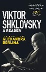 Viktor Shklovsky, Shklovsky Viktor, Alexandra Berlina, Alexandra (University of Erfurt Berlina - Viktor Shklovsky