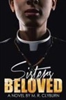 M. R. Clyburn - Sisters Beloved