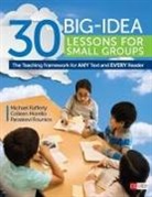 Colleen Morello, Colleen A Morello, Colleen A. Morello, Michael Rafferty, Michael J Rafferty, Michael J Morello Rafferty... - 30 Big-Idea Lessons for Small Groups