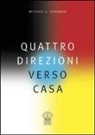 Michael L. Donovan Sudhiro - Quattro direzioni verso casa