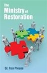 Dr Ron Pleune, Dr. Ron Pleune, Ron Pleune - The Ministry of Restoration