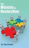 Dr Ron Pleune, Dr. Ron Pleune, Ron Pleune - The Ministry of Restoration